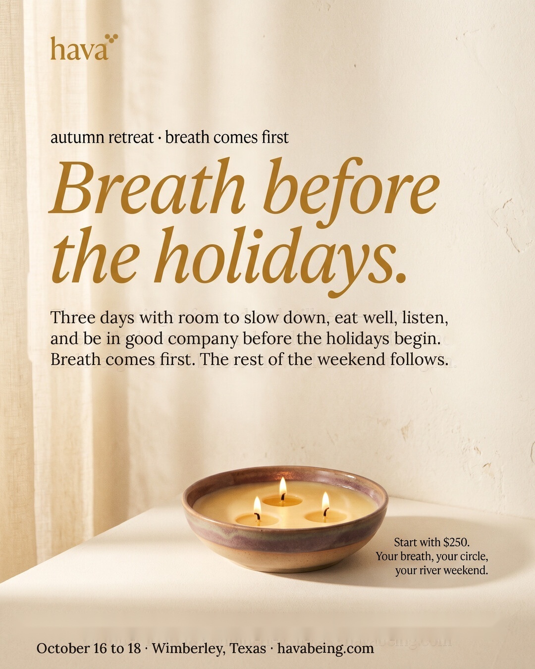 hava autumn retreat ad: Breath before the holidays beside a single candle